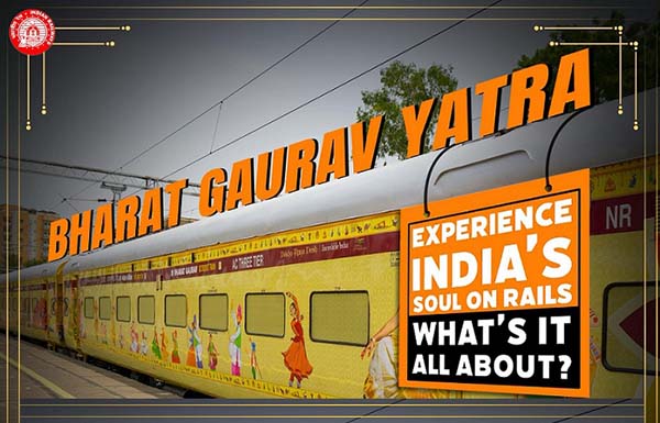 Bharat Gaurav Train Yatra
