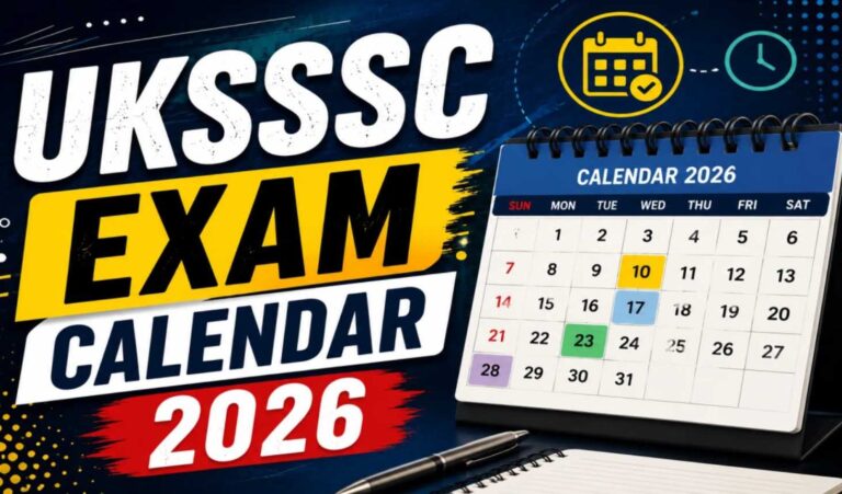 UKSSSC Exam Calendar