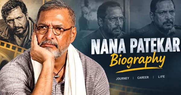 Nana Patekar Biography